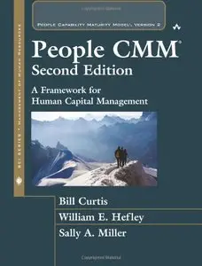 The People CMM: A Framework for Human Capital Management (2nd Edition) [Repost]
