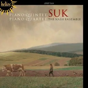 The Nash Ensemble - Josef Suk: Piano Quintet, Piano Quartet (2012)