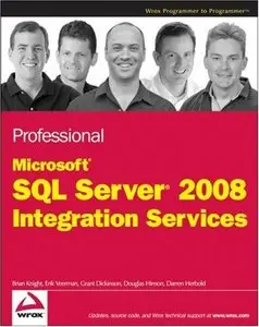 Professional Microsoft SQL Server 2008 Integration Services