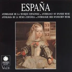 VA - España (Anthology of Spanish Music) (1992/2017)