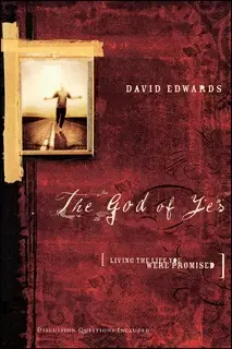 «The God of Yes» by David Edwards