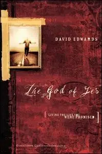 «The God of Yes» by David Edwards