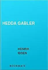 «Hedda Gabler» by Henrik Ibsen