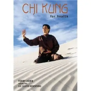 Terence Dunn - Chi Kung for Health Vol 2 - Six Seated Meditations