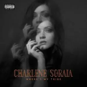 Charlene Soraia - Where's My Tribe (2019) [Official Digital Download]