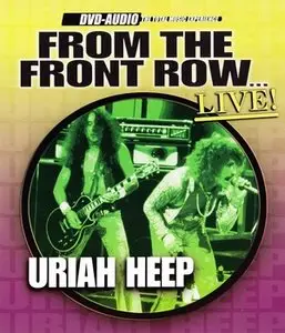 Uriah Heep - From The Front Row... Live! (1974)