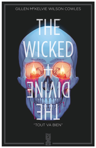 The Wicked + The Divine - Tome 9 - Tout Va Bien