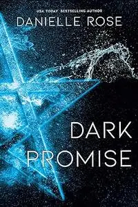 Dark Promise: Darkhaven Saga Book 3