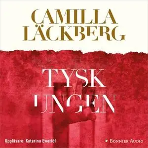 «Tyskungen» by Camilla Läckberg