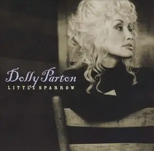 Dolly Parton - Little Sparrow (2001) [Reissue 2003] MCH PS3 ISO + DSD64 + Hi-Res FLAC