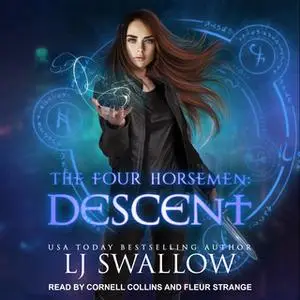 «The Four Horsemen: Descent» by LJ Swallow