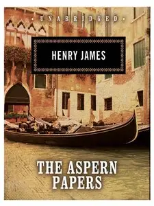 The Aspern Papers (Audiobook)
