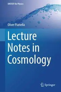 Lecture Notes in Cosmology