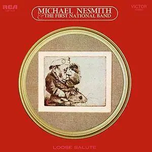 Michael Nesmith & The First National Band - Loose Salute (Expanded Edition) (1970/2018) [Official Digital Download]