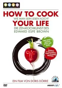 How to cook your life (2007)