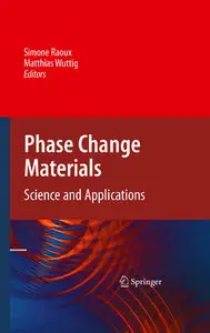 Phase Change Materials: Science and Applications (repost)