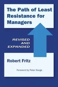 The Path of Least Resistance for Managers (repost)