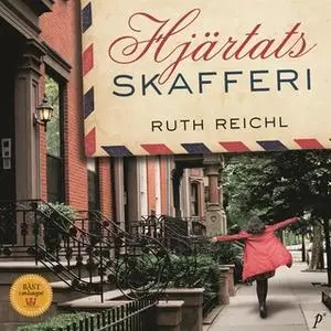 «Hjärtats skafferi» by Ruth Reichl