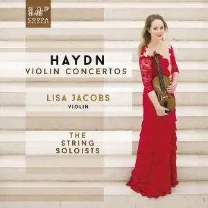 Lisa Jacobs, The String Soloists - Haydn: Violin Concertos (2017)