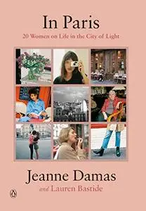 In Paris: 20 Women on Life in the City of Light (Repost)