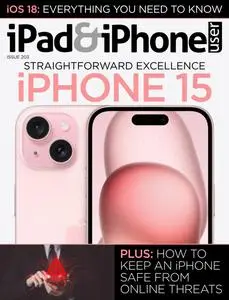 iPad & iPhone User - Issue 203 - 12 April 2024