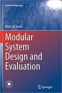 Modular System Design and Evaluation (Repost)