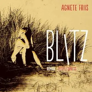 «Blitz» by Agnete Friis