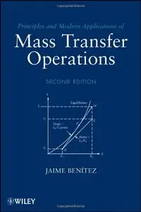 Principles and Modern Applications of Mass Transfer Operations, 2 edition