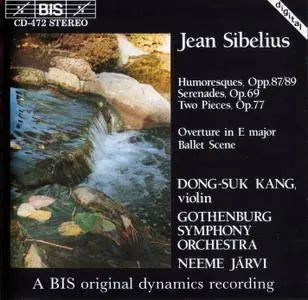 Dong-Suk Kang, Gothenburg SO, Neeme Jarvi - Jean Sibelius: Humoresques, Serenades, Overture, Ballet Scene (1990)