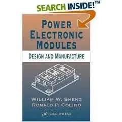 Power Electronic Modules: Design and Manufacture