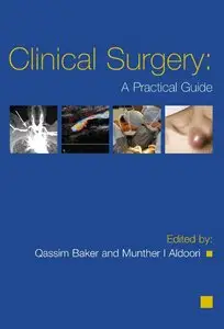 Guidelines in Clinical Surgery: A Trainee Handbook (repost)