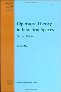 Operator Theory in Function Spaces