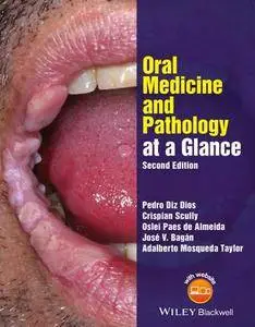 Oral Medicine and Pathology at a Glance, Second Edition
