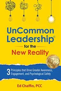 UnCommon Leadership® for the New Reality