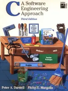 C, A Software Engineering Approach, 3rd edition