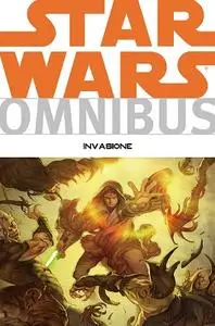 Star Wars Omnibus 021 - Invasione [2015-10]