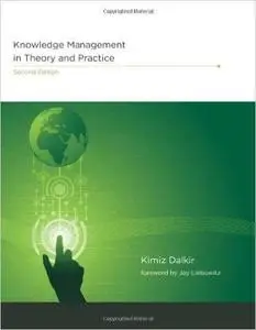 Knowledge Management in Theory and Practice