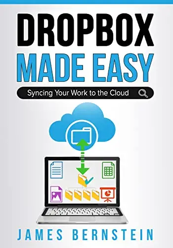 Dropbox Made Easy: Syncing Your Work to the Cloud