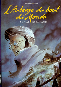 L'Auberge du Bout du Monde - Tome 1 - La Fille sur la Falaise