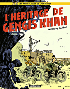 Les Archéologues de l'interdit - Tome 2 - L'héritage de Gengis khan (2018)