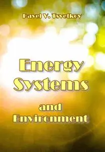 "Energy Systems and Environment" ed. by Pavel V. Tsvetkov