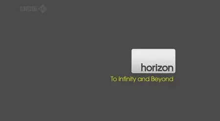 BBC - Horizon S48E12 To Infinity and Beyond (2010)