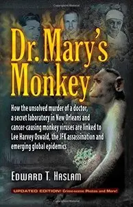 Dr. Mary's Monkey: How the Unsolved Murder of a Doctor