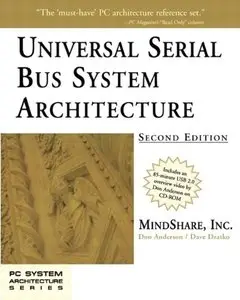 Universal Serial Bus System Architecture (2nd Edition) [Repost]