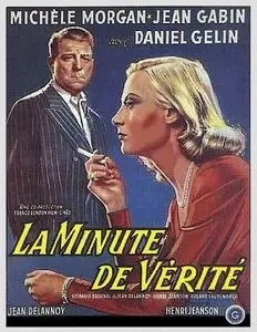 La Minute de verite/The Moment of Truth (1952)