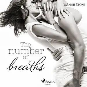 «The Number of Breaths» by Annie Stone