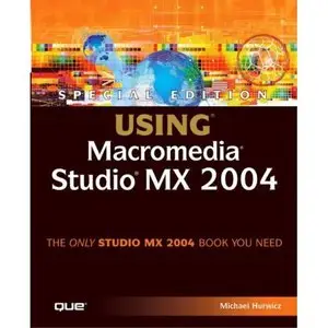 Special Edition Using Macromedia Studio MX 2004