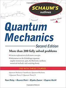 Schaum's Outline of Quantum Mechanics, Second Edition