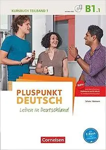 Pluspunkt Deutsch - Leben in Deutschland B1.1
