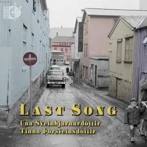 Una Sveinbjarnardottir & Tinna Þorsteinsdóttir - Last Song (2021) [Official Digital Download 24/192]